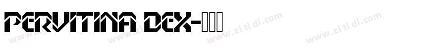 Pervitina Dex字体转换